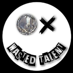 wasted_talent_official avatar